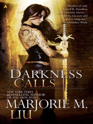 Marjorie Liu: Darkness Calls (EBook, 2009, Penguin USA, Inc.)