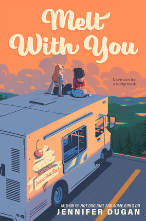 Jennifer Dugan: Melt with You (2022, Penguin Young Readers Group)