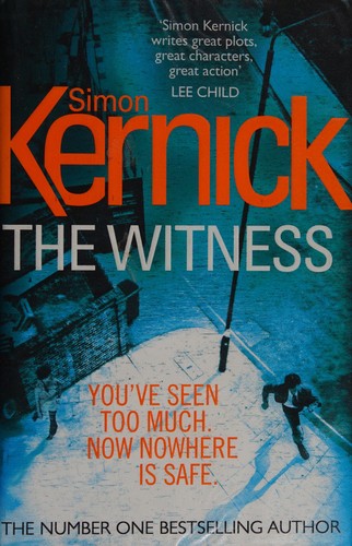 Simon Kernick: The witness (2016)