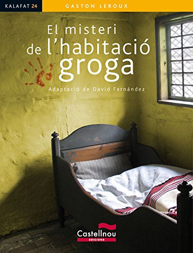 Gaston Leroux, David Fernández Villarroel, Carles Salom, David Fernández: El misteri de l'habitació groga (Paperback, 2010, Castellnou Edicions)