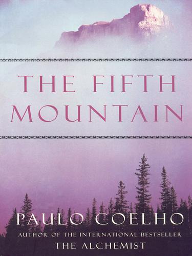 Paulo Coelho: The Fifth Mountain (EBook, 2006, HarperCollins)