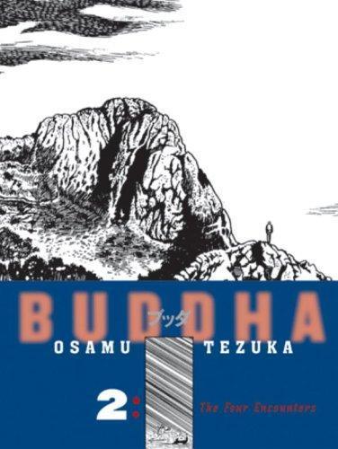 Buddha, Vol. 2: The Four Encounters  (Buddha #2) (2003)