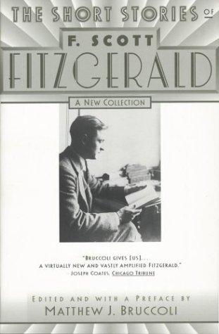 F. Scott Fitzgerald, Matthew J. Bruccoli: The Short Stories of F. Scott Fitzgerald (Paperback, 1995, Scribner)