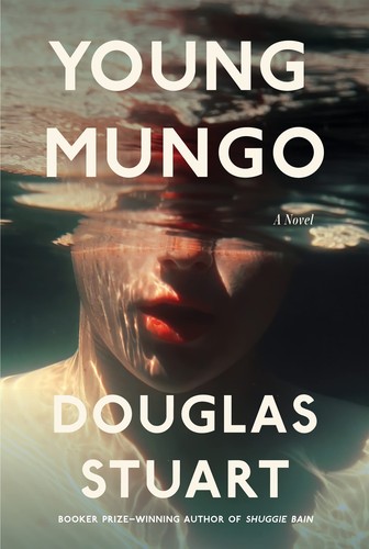 Young Mungo (2022, Grove/Atlantic, Incorporated)