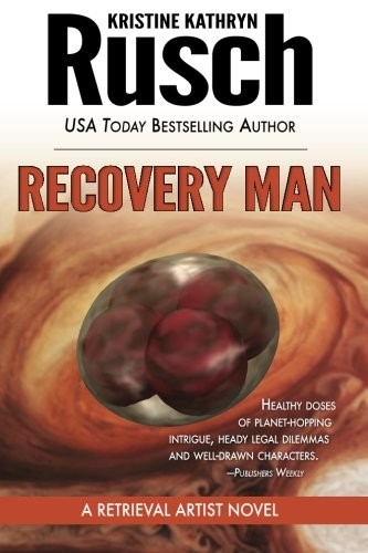 Kristine Kathryn Rusch: Recovery Man (Paperback, 2012, WMG Publishing)
