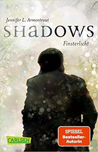 Jennifer L. Armentrout: Shadows (German language, Carlsen)