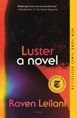 Raven Leilani: Luster (2020, Farrar, Straus & Giroux)