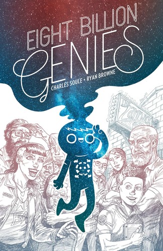 Charles Soule, Ryan Browne: Eight Billion Genies Deluxe Edition Vol. 1 (2023, Image Comics)