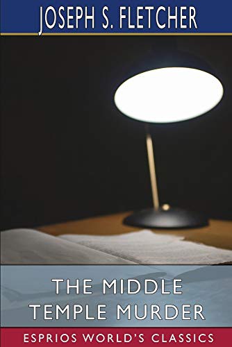 Joseph Smith Fletcher: The Middle Temple Murder (Paperback, 2021, Blurb)