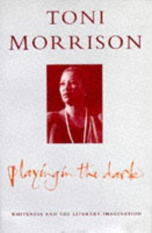 Toni Morrison: Playing in the dark (1993, Picador)