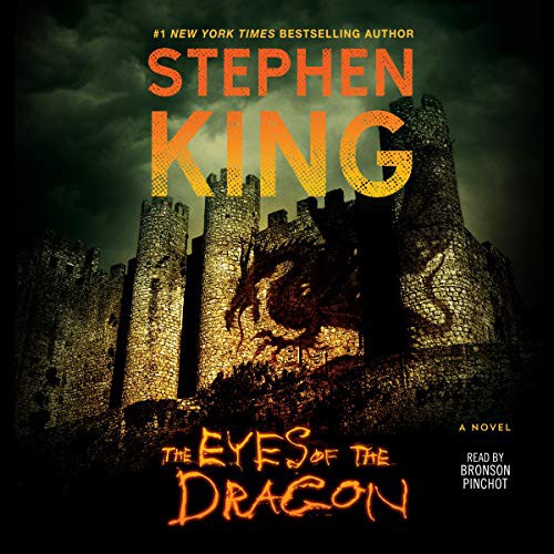 Stephen King: The Eyes of the Dragon (AudiobookFormat, 2020, Simon & Schuster Audio and Blackstone Publishing, Simon & Schuster Audio)
