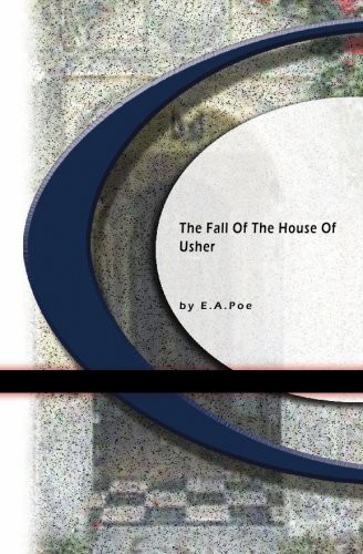 Edgar Allan Poe: The Fall of the House of Usher (Paperback, 2004, BookSurge Classics)