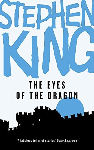 S. King: The Eyes of the Dragon (2008, Hodder Paperbacks)