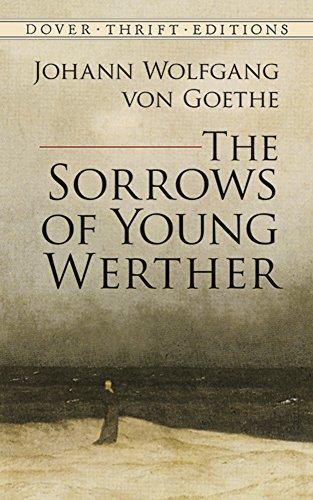 Johann Wolfgang von Goethe: The Sorrows of Young Werther (Paperback, 2002, Dover Publications)