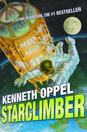 Kenneth Oppel: Starclimber (Matt Cruse, #3) (2008)