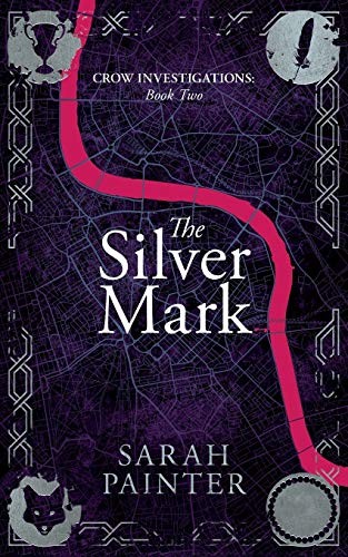 Sarah Painter: The Silver Mark (Paperback, 2019, Siskin Press Limited)
