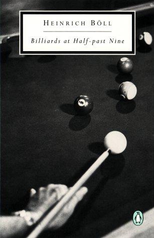 Heinrich Böll: Billiards at Half-Past Nine (Penguin Classics) (Paperback, 1994, Penguin Classics)