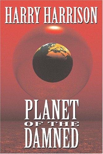 Harry Harrison: Planet of the Damned (Paperback, 2007, Wildside Press)