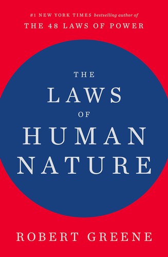 Robert Greene: The Laws of human nature (2018, Viking)