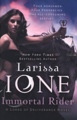 Larissa Ione: Immortal Rider (2011, Piatkus Books)