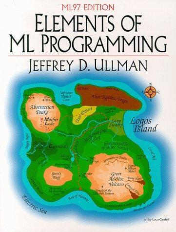 Jeffrey David Ullman: Elements of ML Programming (1998)