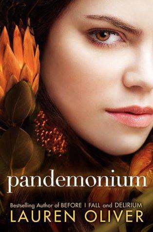 Lauren Oliver: Pandemonium (Delirium #2) (2012, HarperTeen)