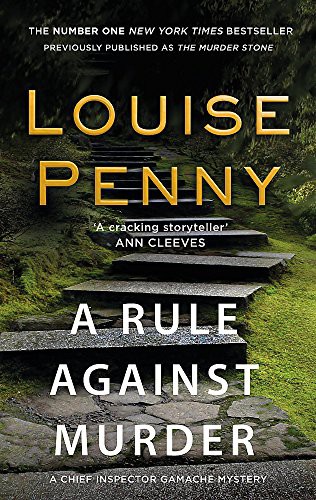 Louise Penny: Rule Against Murder (Paperback, Sphere/Little, Brown)