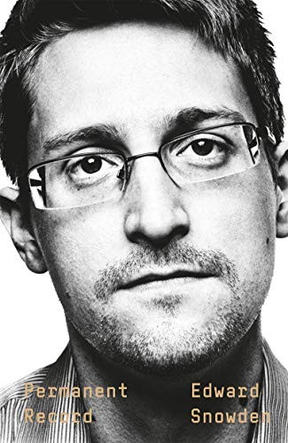 Edward Snowden: Permanent Record (Paperback, 2019, PAN MACMILLAN)