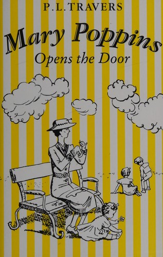 P. L. Travers: Mary Poppins opens the door (1976, Harcourt Brace Jovanovich)