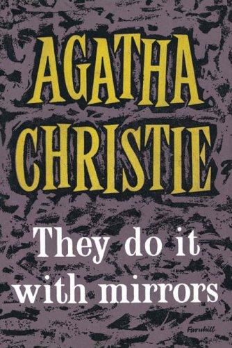 Agatha Christie: They Do It With Mirrors (Hardcover, 2005, HARPER COLLINS 0 PUB)