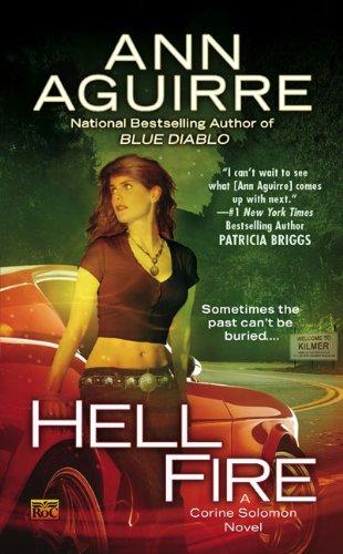 Ann Aguirre: Hell Fire (Corine Solomon, Book 2) (Paperback, 2010, Roc)
