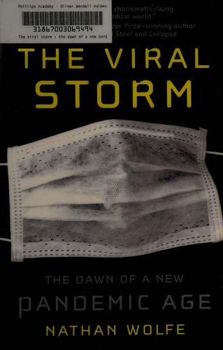Nathan Wolfe: The viral storm (2011, Times Books)