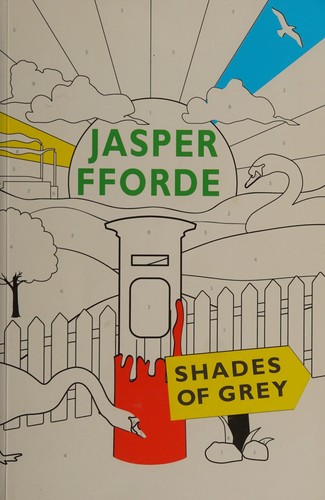 Jasper Fforde: Shades of Grey (2010, Windsor Paragon)