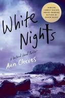 Ann Cleeves: White nights (2008, Thomas Dunne Books)