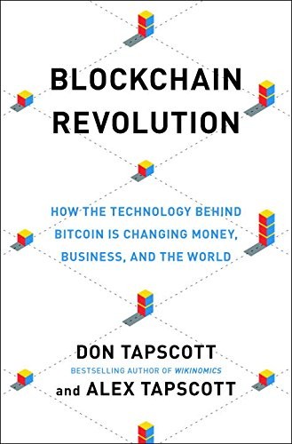 Don Tapscott, Alex Tapscott: The Blockchain Revolution (2016, Penguin USA, Inc. in New York)