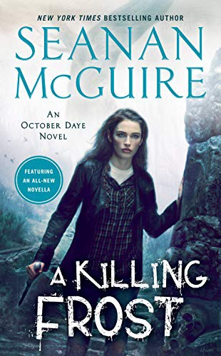 Seanan McGuire: A Killing Frost (Paperback, 2021, DAW)