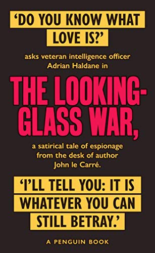 John le Carré: Looking Glass War (Paperback, Penguin Classics)
