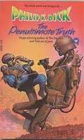 Philip K. Dick: The penultimate truth (1980, Dell)
