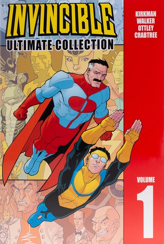 Ryan Ottley, Robert Kirkman, Cory Walker: Invincible - Ultimate Collection, Vol. 1 (Hardcover, 2005, Image Comics)