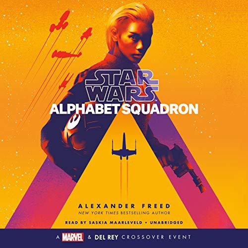 Alexander Freed, Saskia Maarleveld: Alphabet Squadron (AudiobookFormat, 2019, Random House Audio)