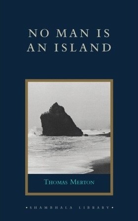 Thomas Merton: No man is an island (2005, Shambhala)