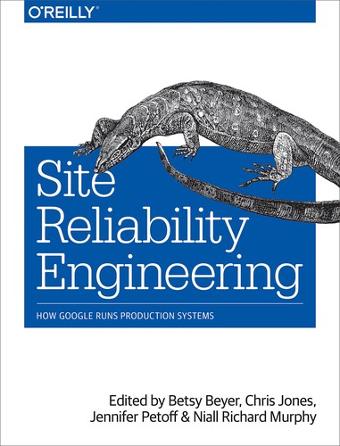 Betsy Beyer, Chris Jones, Jennifer Petoff, Niall Richard Murphy: Site Reliability Engineering (Paperback, 2016, O'Reilly Media, Inc.)