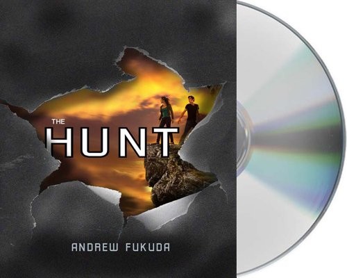 Andrew Fukuda, Sean Runnette: The Hunt (AudiobookFormat, 2012, Macmillan Audio)
