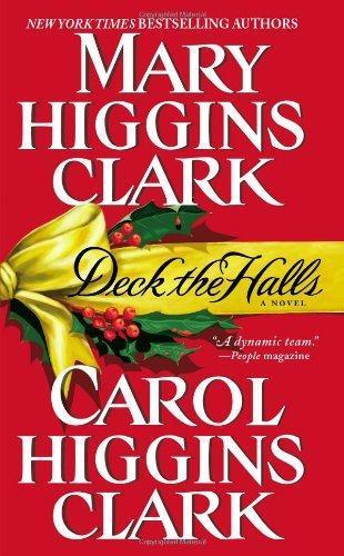 Mary Higgins Clark, Carol Higgins Clark: Deck the Halls (Paperback, 2001, Pocket)