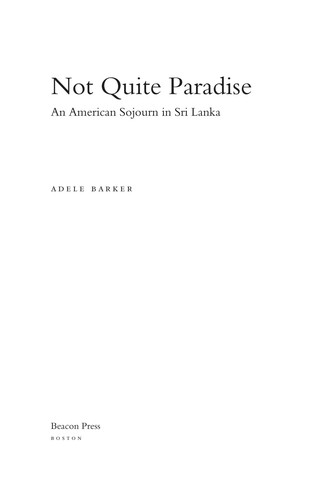 Adele Marie Barker: Not quite paradise (2009, Beacon Press)