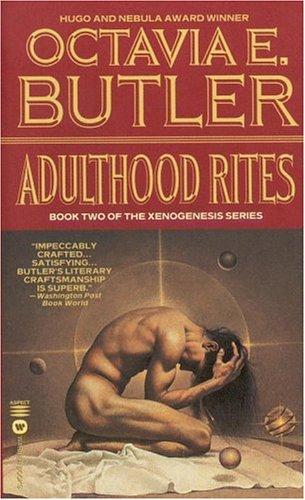 Octavia E. Butler: Adulthood rites (1997, Warner)