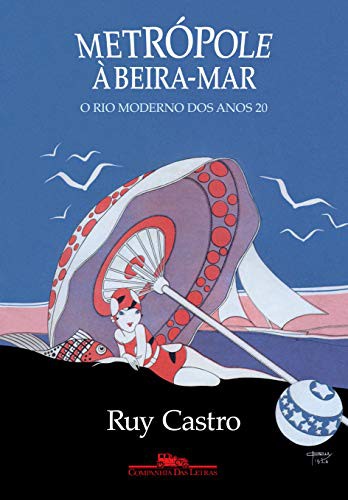 _: Metrópole à Beira-Mar (Paperback, Portuguese language, 2019, Companhia das Letras)