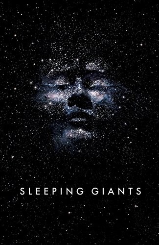 Sylvain Neuvel: Sleeping Giants (Paperback, 2016, Michael Joseph)