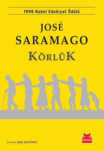 José Saramago: Körlük (Paperback, Turkish language, 2017, Kırmızı Kedi, Krmz Kedi)