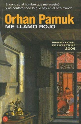 Orhan Pamuk: Me llamo Rojo (2007, Punto de Lectura)